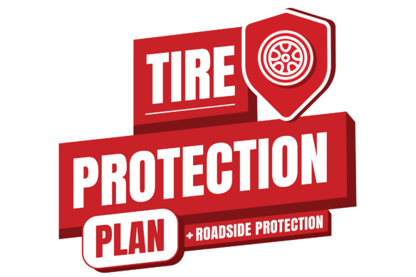 OUR TIRE PROTECTION PLAN HAS YOU COVERED